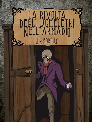 cover image of La Rivolta degli Scheletri nell'Armadio